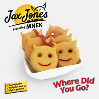 Jax Jones & Mnek - Where Did You Go