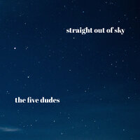 The Five Dudes
